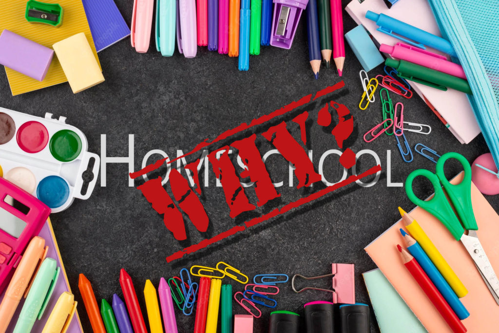 School supplies surround the work "Homeschool" with the word "WHY?" stamped over it.